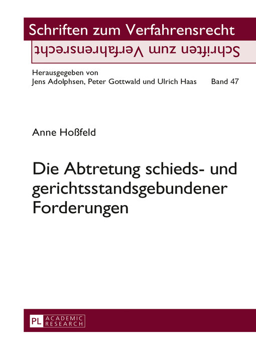 Upplýsingar um Die Abtretung schieds- und gerichtsstandsgebundener Forderungen eftir Ulrich Haas - Biðlisti